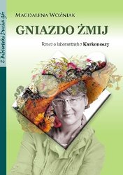 Gniazdo żmij. Rzecz o laborantach z Karkonoszy